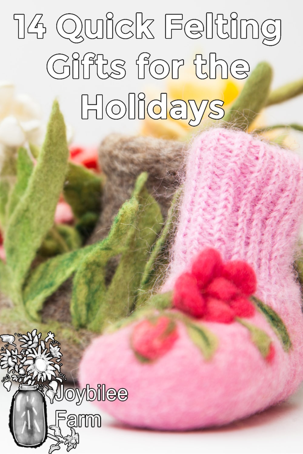 felted and felt embellished items
