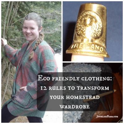 Eco friendly clothing – 12 rules to transform your homestead wardrobe