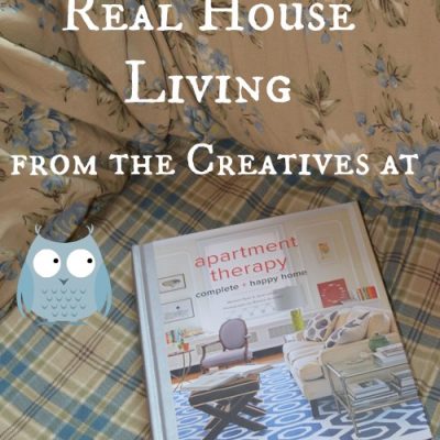 Inspiration for Real House Living from the Creatives at Apartment Therapy