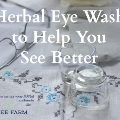 Herbal Eye Wash to Help You See Better